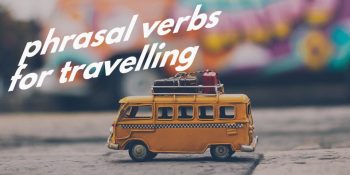 английские фразовые глаголы про путешествия